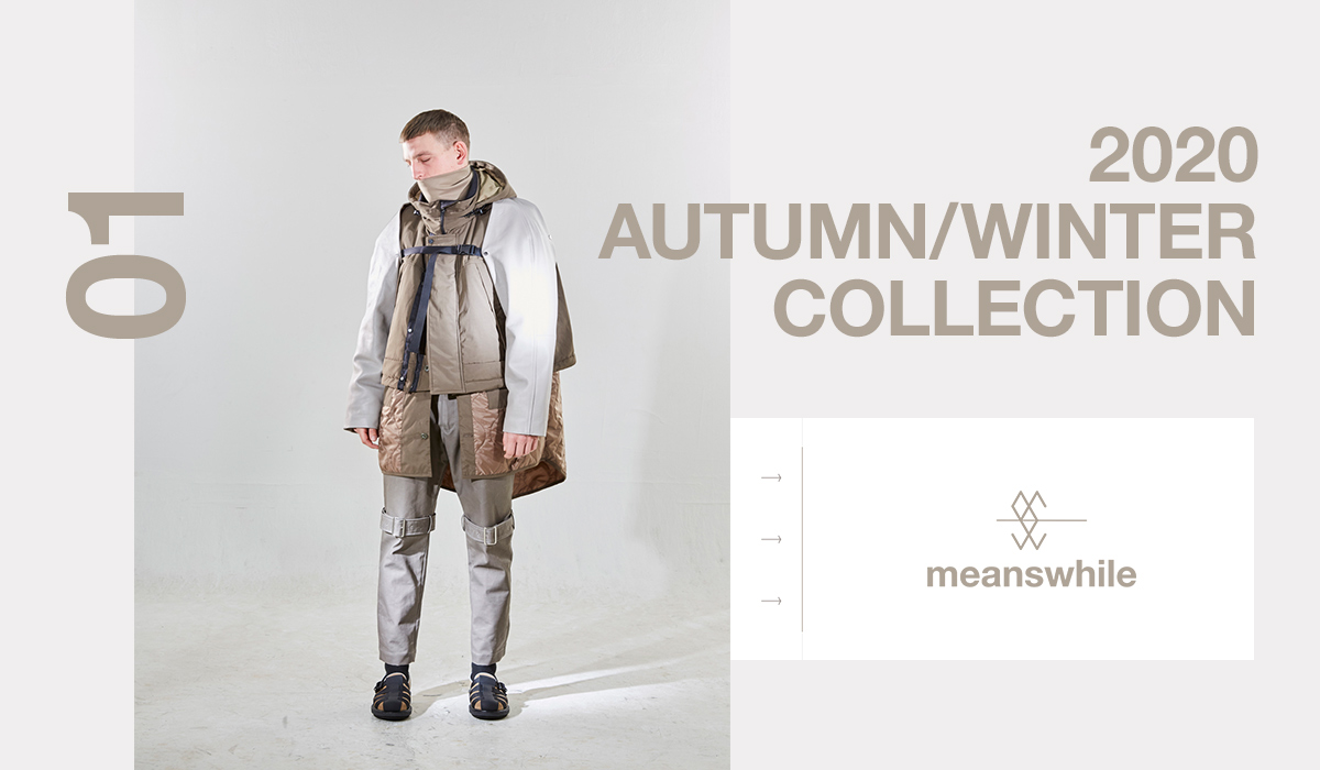 meanswhile 20A/W Collection