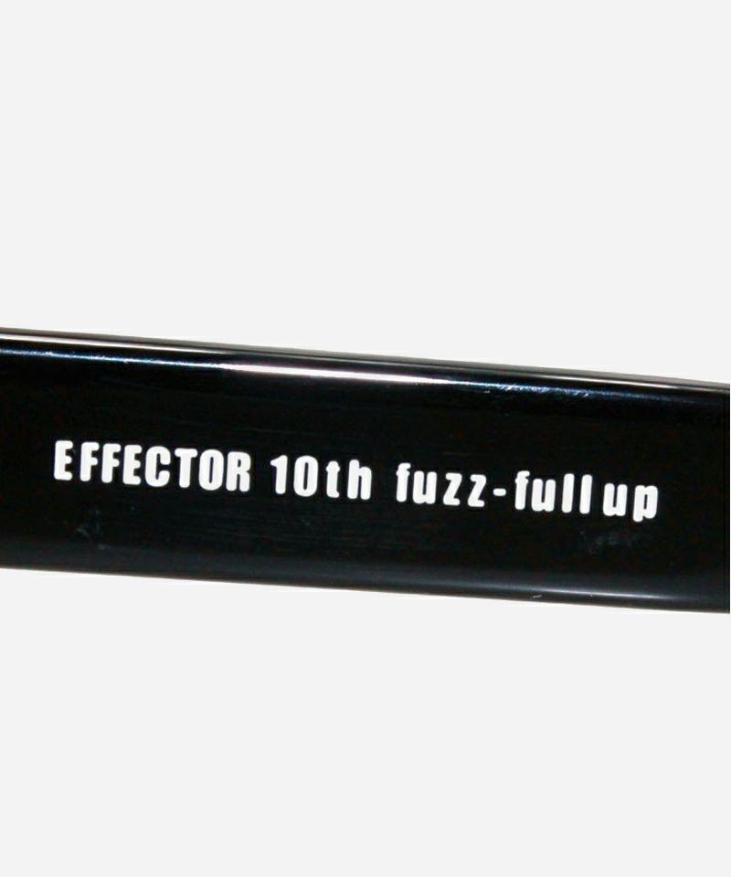 EFFECTOR fuzz full-up 10th Anniversary エフェクター10周年限定ファズフルアック 飾り10ｋ