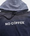 NO COFFEE 硫化染めウォッシュ加工フーデッドパーカー NCL-24W-C01  ノーコーヒー 服 アパレル 